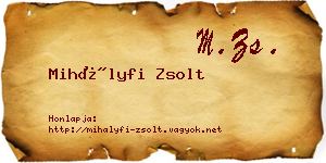 Mihályfi Zsolt névjegykártya